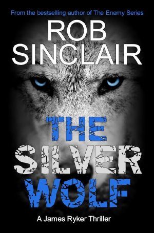 [James Ryker 03] • The Silver Wolf